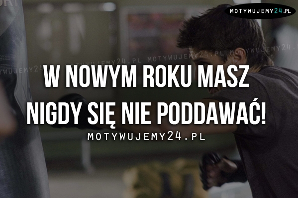 W nowym roku masz..