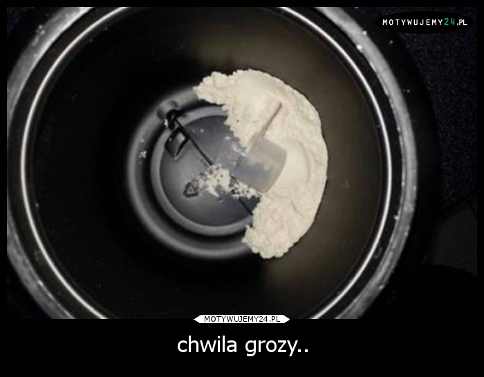 chwila grozy..