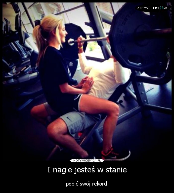 I nagle jesteś w stanie