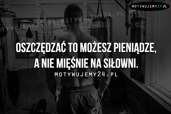 Oszczędzać to możesz pieniądze...