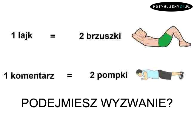 Podejmiesz wyzwanie?