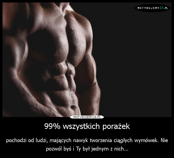 99% wszystkich porażek