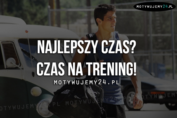 Najlepszy czas?