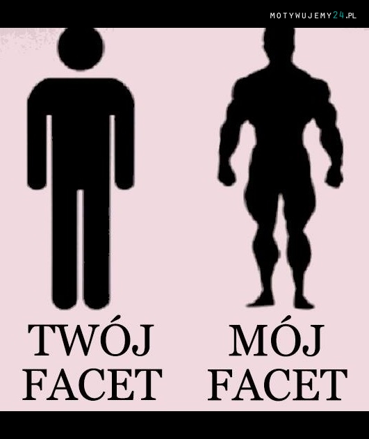 Twój facet vs. mój