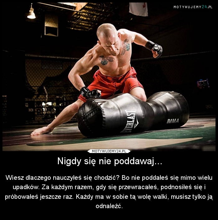 Nigdy się nie poddawaj...