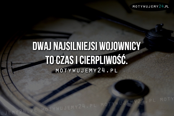 Dwaj najsilniejsi wojownicy to...