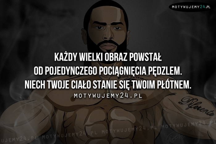 Każdy wielki obraz powstał od...