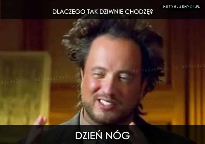 Dlaczego tak dziwnie chodzę?