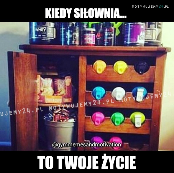 Kiedy siłownia to...