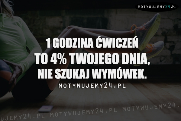 1 godzina ćwiczeń to...