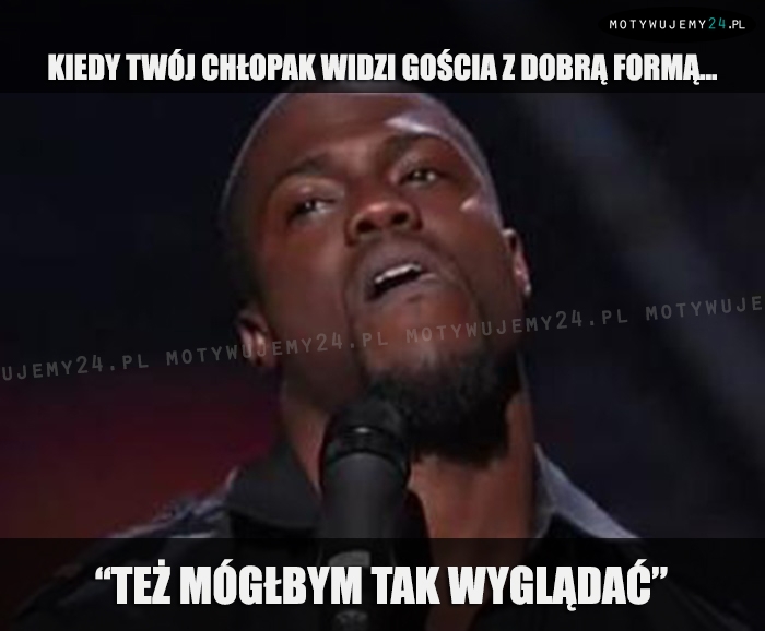 Kiedy Twój chłopak widzi gościa z dobrą formą...