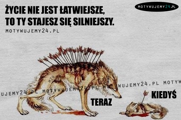 Życie nie jest łatwiejsze...