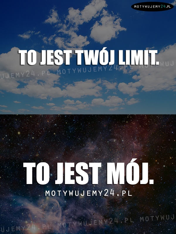 Niebo nie jest limitem...