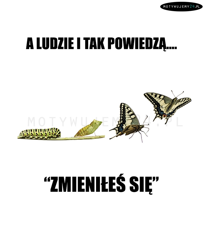 A ludzie i tak powiedzą...