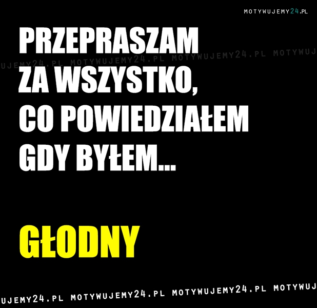 Nie byłem sobą...