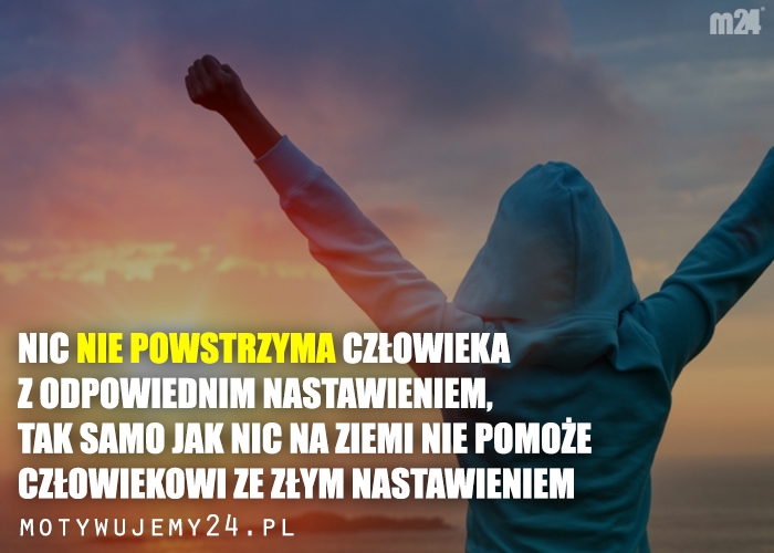 Nic nie powstrzyma człowieka z odpowiednim...