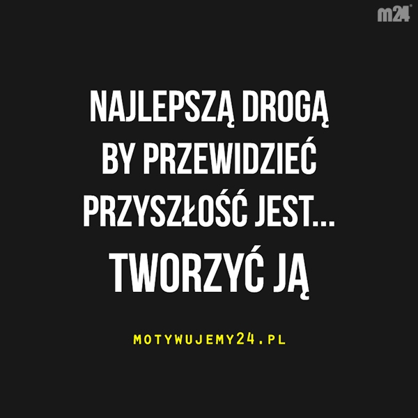 Weź życie w swoje ręce...