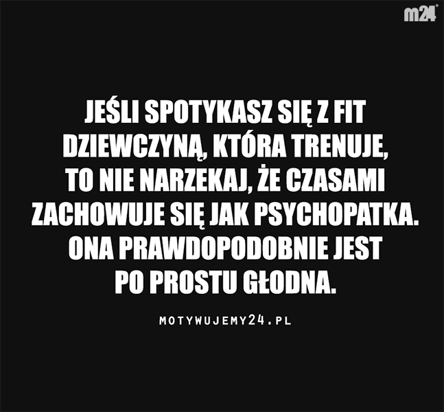 Jeśli spotykasz się z fit dziewczyną...