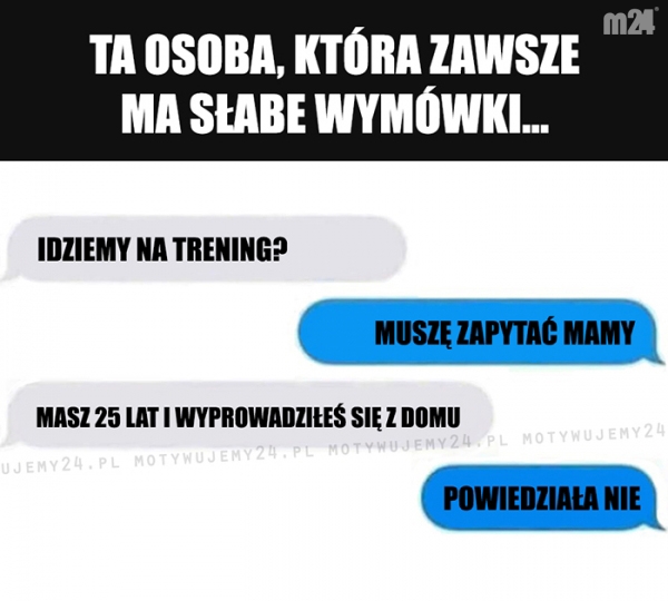 Mama ma zawsze racje...