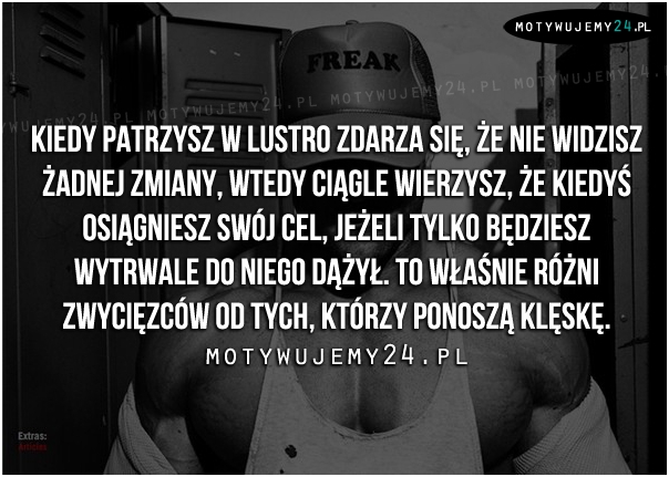 Kiedy patrzysz w lustro zdarza się, że..