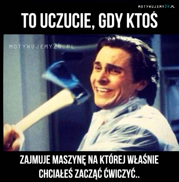 To uczucie, gdy ktoś..