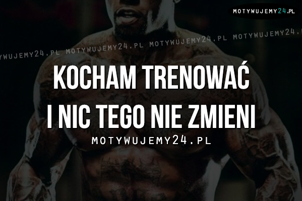 Kocham trenować..