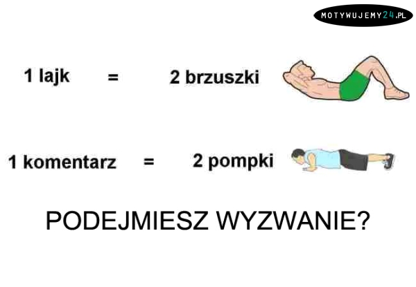 Podejmiesz wyzwanie?