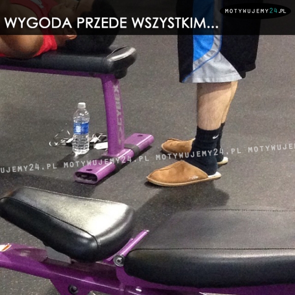 Wygoda przede wszystkim...