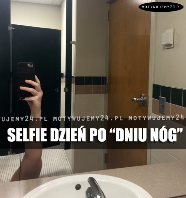 Selfie dzień po 