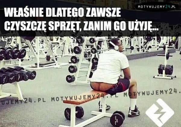 Właśnie dlatego zawsze czyszczę sprzęt...