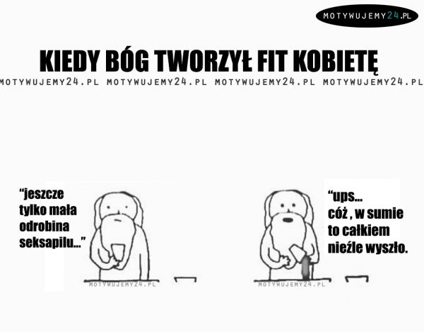 Kiedy Bóg tworzył fit Kobietę...