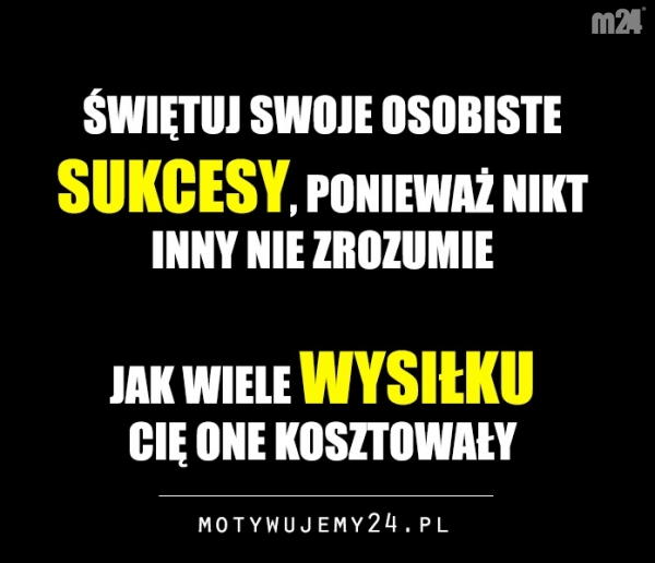 Świętuj swoje osobiste sukcesy...