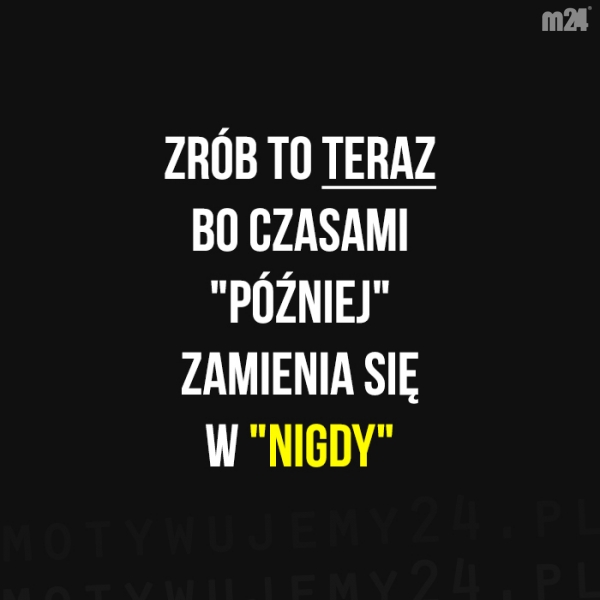 Dlaczego teraz?