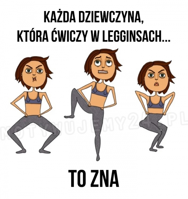 Każda trenująca dziewczyna to zna